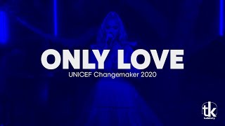 Katy Perry – Only Love (Live at UNICEF Changemaker 2020 Benefit)