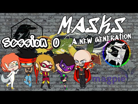 Masks: A New Generation | Session 0 World- and Characterbuilding - YouTube