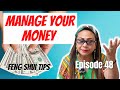 PAANO I MANAGE ANG IYONG PERA| EPISODE 48 | POWER OF FENG SHUI JAPAN