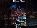 Chicago Night.#shorts.