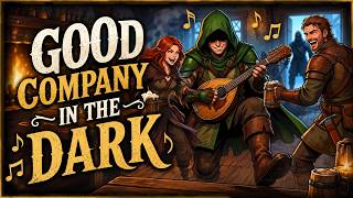 Good Company in the Dark 🍻 Dark D&amp;D Tavern Music | Ominous Medieval Folk