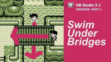 Bridges Part 2: Swim Under Bridges in GB Studio 3.1