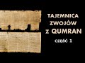 Qumran cz 1  archeologiczne odkrycie stulecia