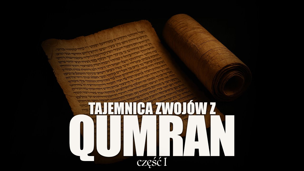 QUMRAN - Zwoje, które wstrząsnęły światem [cz. 1]
