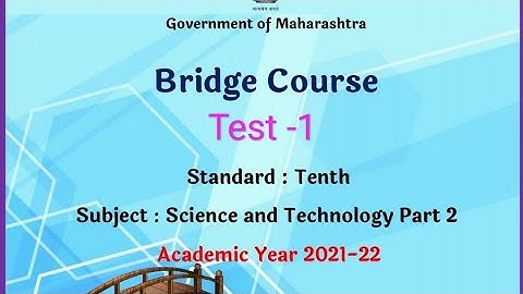 @rajkumartirbhane Bridge Course, Science, Standard :10, Prepratory Test -1, Science and tech -2,