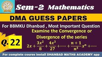 Q.22 REAL ANALYSIS BBMKU DMA GUESS PAPER SEM-2