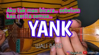 YANK - WALI KENTRUNG COVER BY LTV || Aku tak mau bicara..