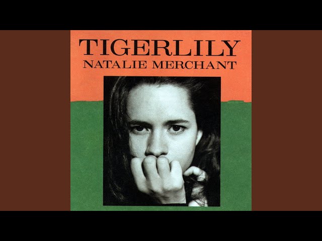 Natalie Merchant - I May Know the Word