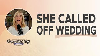 She Canceled Her Wedding But Found Real Love Anyway!