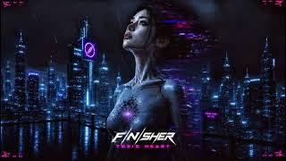 Finisher- Toxic Heart