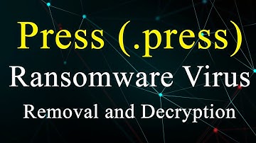 || SOLVED || Press (.press) ransomware virus – removal and decryption