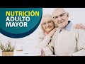 Alimentos para los abuelos | Nutrición del adulto Mayor |  Juan Salgado |  Nutrición en el anciano