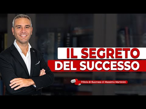 Il segreto del SUCCESSO