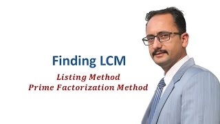 Finding LCM - Listing method & Prime Factorization Method