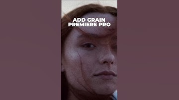HOW TO ADD GRAIN TO VIDEO IN PREMIERE PRO #premierepro