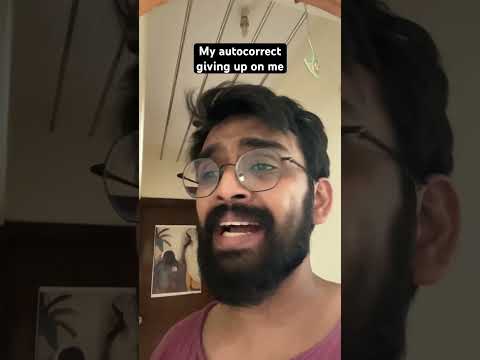 My autocorrect giving