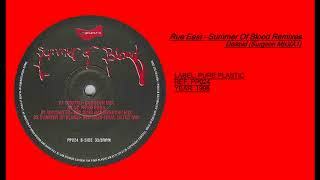 Rue East ‎– Summer Of Blood Remixes (Diskoid Surgeon Mix)(A1)
