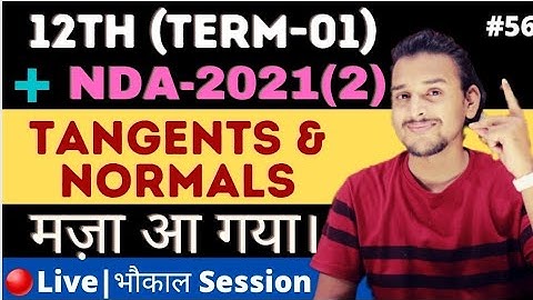 12th Math-Term-01|NDA|Tangents & Normals|Full Basics|Pranav Pandey