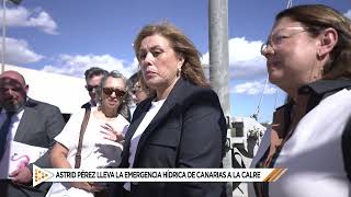 Astrid Pérez Acude A La Calre Para Tratar La Emergencia Hídrica De Canarias Mírame Tv Canarias