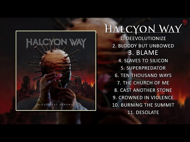 Halcyon Way - Bloody but Unbowed