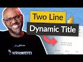 Can you make a two-line dynamic title in Power BI?