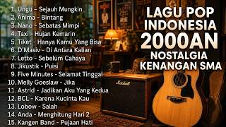 2000s INDONESIAN POP SONGS HIGH SCHOOL NOSTALGIA MEMORIES