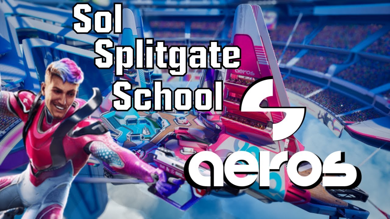 Sol Splitgate School - Aeros | Splitgate 2
