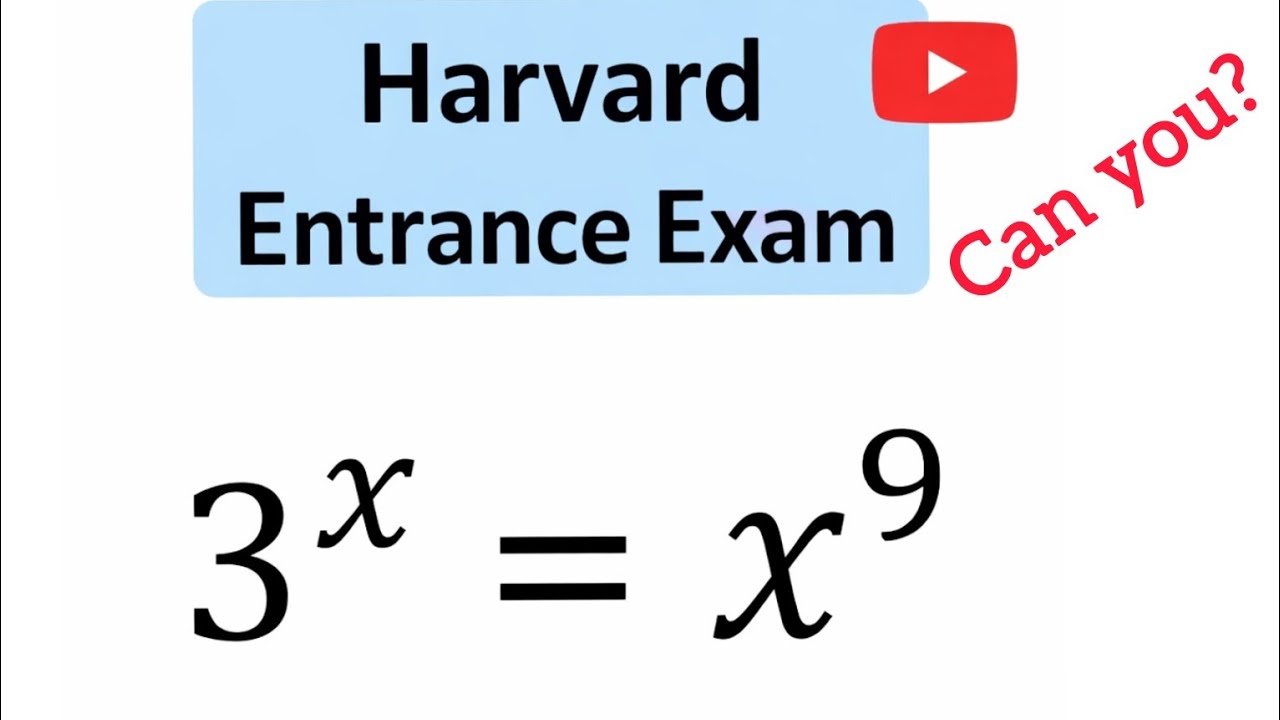 Harvard Entrance Exam Math Problem | Solve � If You Can!