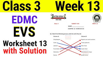 EDMC Class 3 EVS Week 13 Worksheet 13 class 3rd Environmental Studies worksheet 13 with Solution
