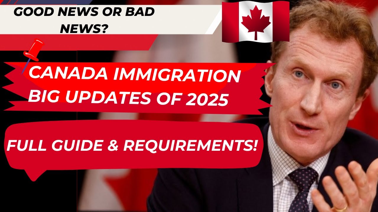 Canada Immigration 2025 Big Changes You NEED to Know! - YouTube