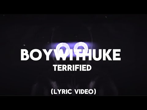 BoyWithUke - Terrified