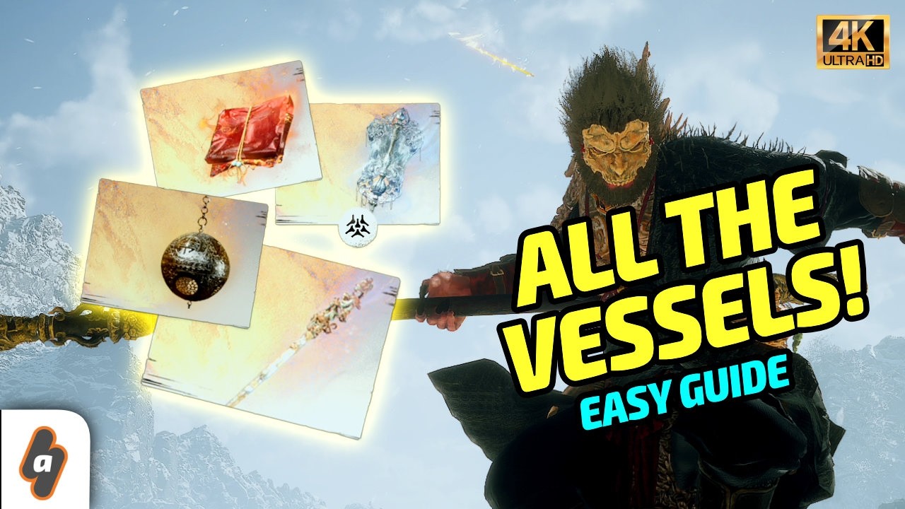 EASY GUIDE All Vessel Locations in Black Myth Wukong YouTube