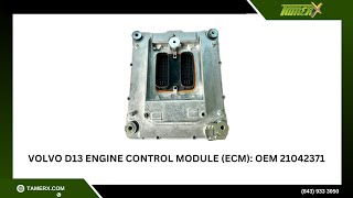 Volvo D13 Engine Control Module (ECM) : OEM 21042371