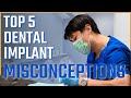 Top 5 Misconceptions about Dental Implants | Dr. Phen