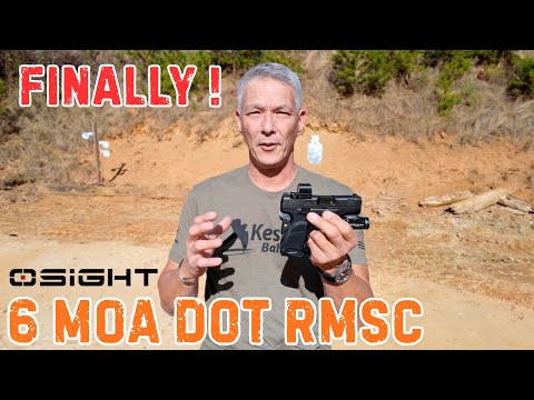 FINALLY A 6moa Compact RMSC Dot Osight S