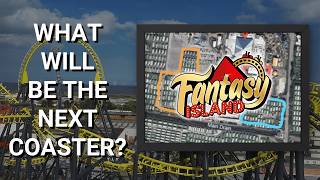 Predicting the NEXT COASTER For Fantasy Island!