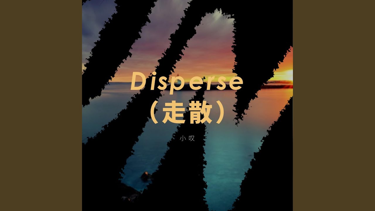 Watch Disperse(Disperse) on YouTube Watch Disperse(Disperse) on YouTube