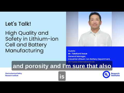 Let's Talk!: High-quality and Safety in Lithium-ion Cell/Battery Manufacturing, with Takefumi Inoue