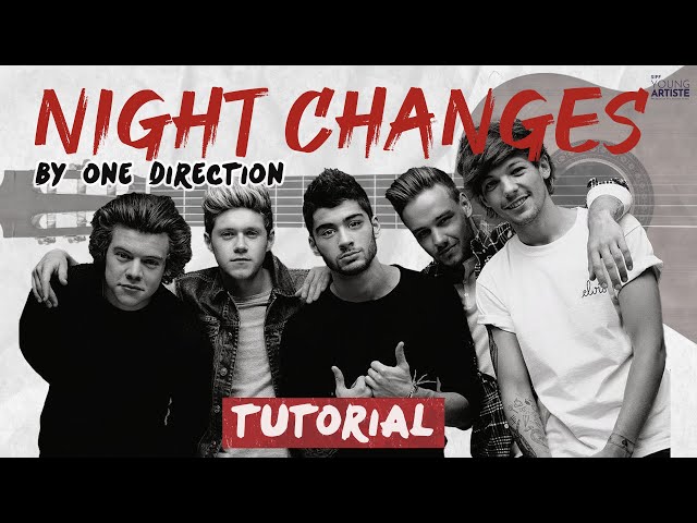 Night changes Song Tutorial | One Direction