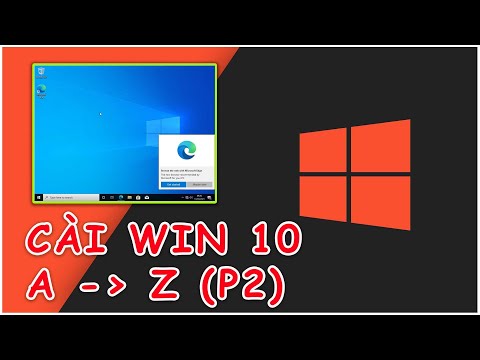 HƯỚNG DẪN CÀI WINDOWS 10 CHI TIẾT ! FULL HD (P2)