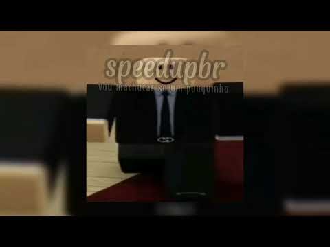 eu vou machucar só um pouquinho - speed up