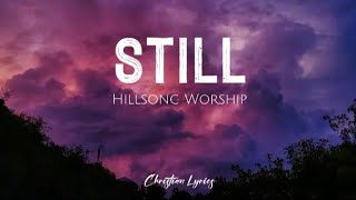 Still Hillsong Worship Lyrics