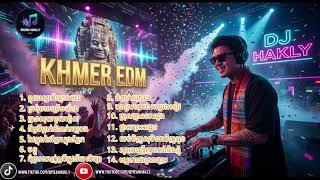  Nonstop Khmer Edm Party     Edm  Mix 2027  Bass Boosted