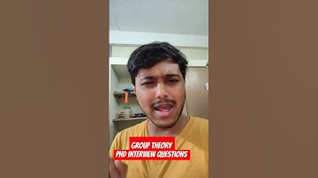 Phd Math Interview questions | Group Theory #shorts #csirnetjune2024 #phdinterview #phd#grouptheory