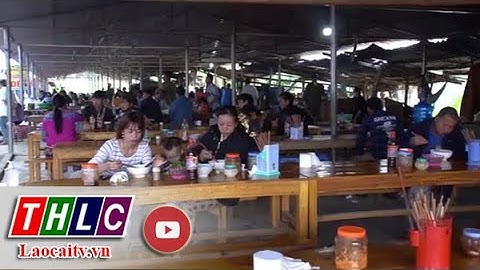 Khai thác hiệu quả chợ xã Cốc Ly, huyện Bắc Hà| THLC