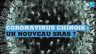 Coronavirus chinois : faut-il craindre un nouveau Sras ?