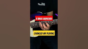 3 Bass Exercises That Transformed My Playing