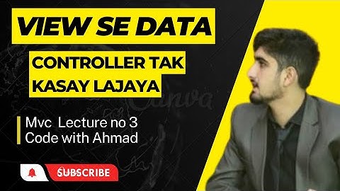 (Lec3)Pass data from view to controller | mvc tutorial for beginners in .net c#