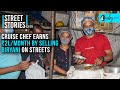 Cruise Chef Now Sells Biryani On Dadar Streets; Earns Over ₹2Lakhs Per Month |Street Stories S2 Ep11