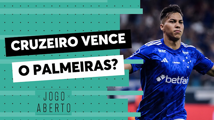 Debate Jogo Aberto: Quem vence o confronto entre Cruzeiro e Palmeiras?